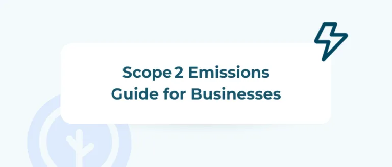 Scope 2 Emissions: Reporting Guide for Businesses