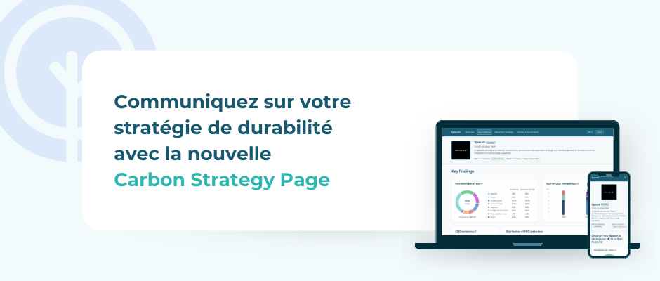 Communiquez sur votre stratégie climat en toute transprence avec la nouvelle Carbon Strategy Page