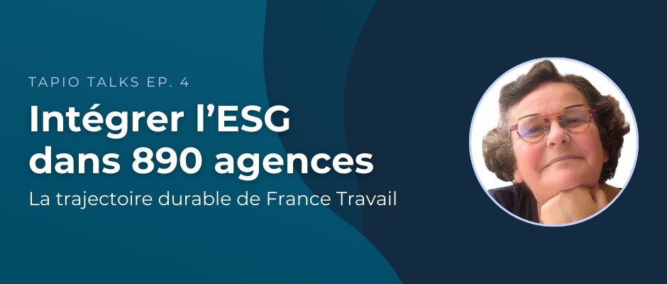 Intégrer l’ESG dans 890 agences : la trajectoire durable de France Travail