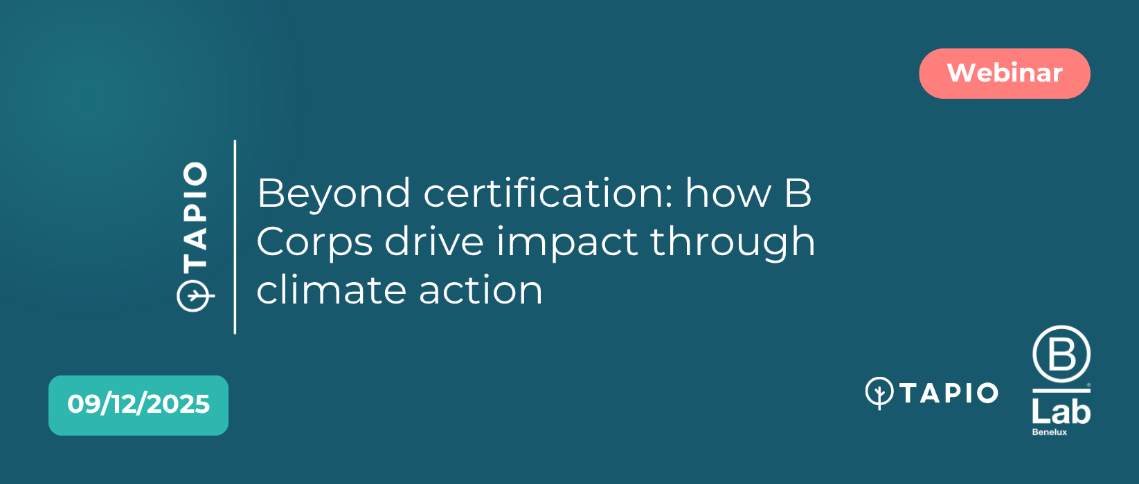 9 décembre | Webinar | Au-delà de la certification : comment les entreprises B Corp transforment l’ambition climatique en impact concret