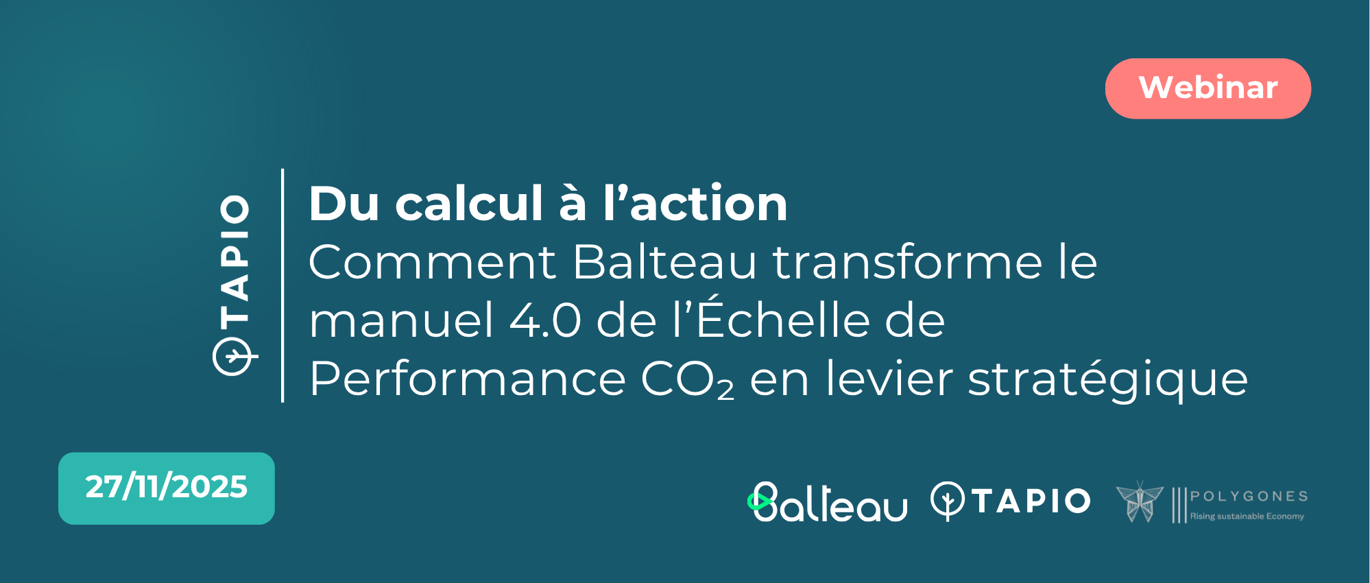 27 novembre | Webinar | Comment Balteau transforme le manuel 4.0 de l’Échelle de Performance CO₂ en levier stratégique